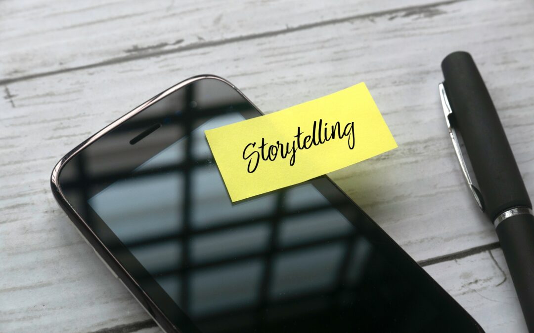 Storytelling : l’art de vendre sans avoir à convaincre